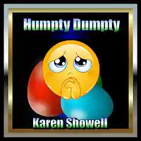 Picture for song 'Humpty Dumpty' by artist 'Karen Showell'