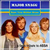 Picture for song 'Does Your Mother Know' by artist 'Major Snagg'