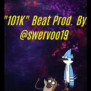 Picture for song '101k beat' by artist 'Swervoo19'
