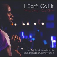 Picture for song '*HOOK* I Can't Call It (SOLD)' by artist 'Clsbeats'