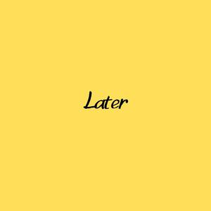 Picture for song 'Later [Lofi Type Beat]' by artist 'DJ Mauri B'