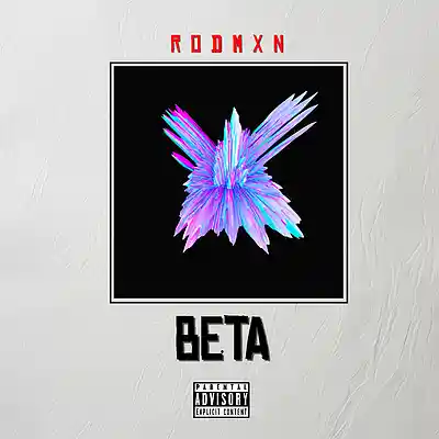Picture for song 'BETA' by artist 'RODMXN'