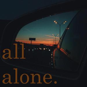 Picture for song 'All alone' by artist 'Slicer66'