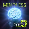 Picture for song 'Mindless (Club mix)' by artist 'audio.sygma'