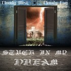 Picture for song 'Stuck In My Dream' by artist 'The Cloud'