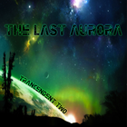 Picture for song 'The Last Aurora' by artist 'Trancendent Two'