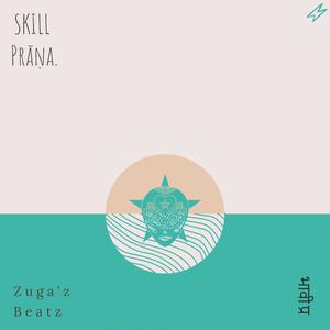 Picture for song 'Skill Prana' by artist 'Zuga'z Beatz'