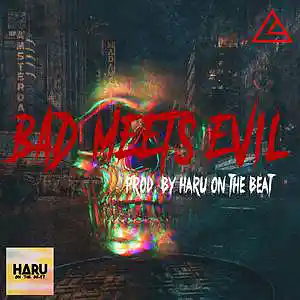 Picture for song '***BAD MEETS EVIL*** (BUY ONE GET ONE FREE)' by artist 'haruonthebeat'