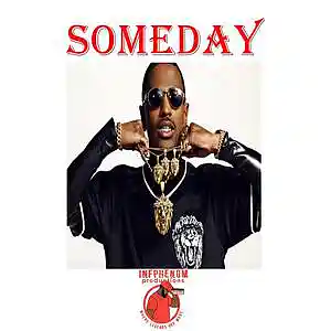 Picture for song 'Someday(Sampled Big Sean Boom Bap)DL B1G2 Free' by artist 'InfPhenom'
