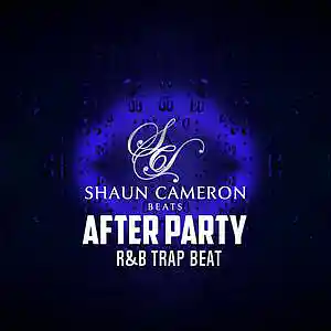 Picture for song 'After Party - RnB Trap Type Beat (Buy 1 Get 4 Free' by artist 'ShaunCameron Beats'