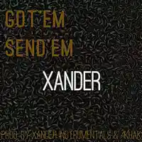 Picture for song 'Got'em Send'em #NewSong' by artist 'XanderInstrumentals'