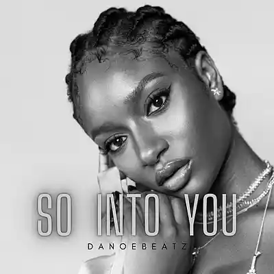 Picture for song 'SO INTO YOU - Afrobeat' by artist 'OfficialDanoeBeatz'