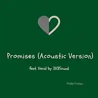 Picture for song 'Promises' - feat. vocals by 3V3Sound' by artist 'Phillip Foxley'