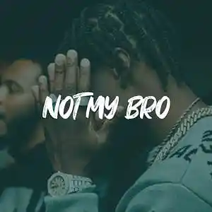 Picture for song 'MBNel x Lil Tjay Type Beat - "NOT MY BRO"' by artist 'ErieBeats'