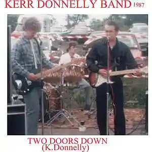 Picture for song 'Two Doors Down(K.Donnelly) (C) K.D.M.L Digital Re' by artist 'Kerr Donnelly Band'