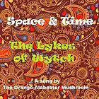 Picture for song 'Space & Time' by artist 'The Lykes of Wytch'