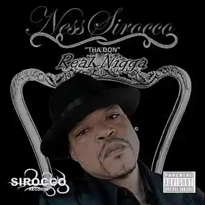 Picture for song 'Real Nigga' by artist 'Ness Sirocco'