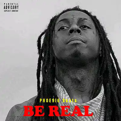 Picture for song 'BE REAL ( LIL WAYNE Oldschool Beats )' by artist 'PHOE9I6 Beats'
