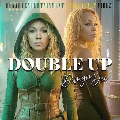 Picture for song 'Double Up' by artist 'Dimyn Dee'