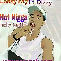 Picture for song 'Hot Nigga ' by artist 'Lessykay'