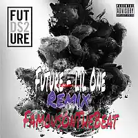 Picture for song 'FamousOnthebeat x Future lil One instrumental' by artist 'famousOnthebeatz516'