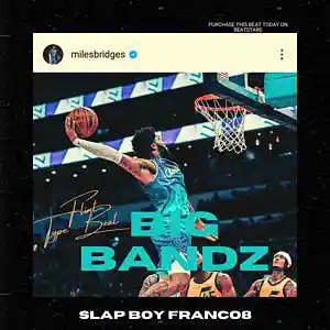 Picture for song 'Big Bandz / (BUY 1 GET 1 FREE)' by artist 'Franco8'