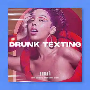 Picture for song 'Drunk Texting' by artist 'Hido'