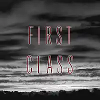 Picture for song 'FIRST CLASS' by artist 'Bedford'