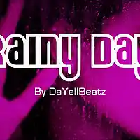 Picture for song 'Rap Beat / Trap Melancholy ** RAINY DAY **' by artist 'DaYellBeatZ'