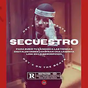 Picture for song 'SECUESTRO' by artist 'Dey x'