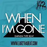 Picture for song 'WHEN IM GONE' by artist 'EAR 2 THA BEAT'