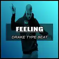 Picture for song 'Feeling / Drake Type Beat' by artist 'Hitplaybeats'