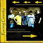 Picture for song 'Crossroads' by artist 'Racing Gravity'