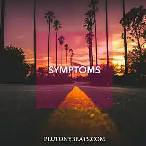 Picture for song 'Symptoms (Buy 1 get 2 Free)' by artist 'Plutonybeats'