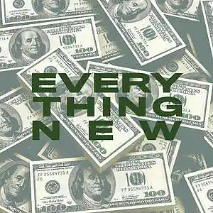 Picture for song 'Everything New (Buy 1 Get 4 FREE)' by artist 'BDunnMusic'