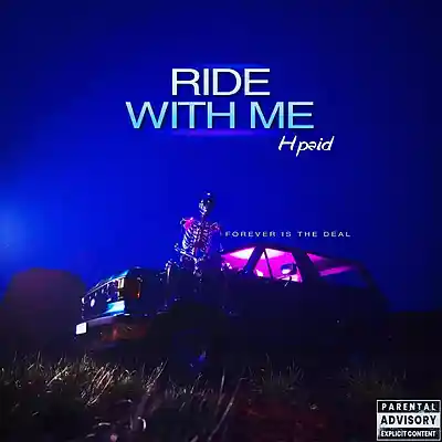 Picture for song 'Ride wit me' by artist 'Hpaidmusic'
