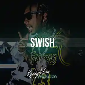 Picture for song 'SWISH' by artist 'KenNYMusix'