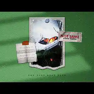 Picture for song 'NOT SAME' by artist 'Placcebo Beats'