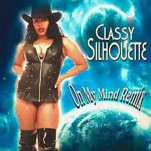 Picture for song 'Classy Silhouette - On My Mind Remix - 02 On My Mi' by artist 'Classy Silhouette'