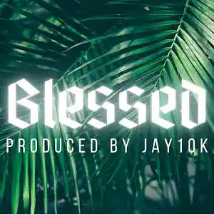 Picture for song 'BLESSED (club banger, tyga type beat 2022)' by artist 'Jay10k producer'