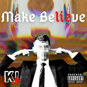 Picture for song 'Make Believe' by artist 'Keary Kblast Alaniz'