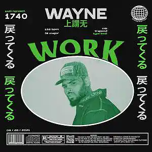 Picture for song 'work' by artist 'wayne.prods'
