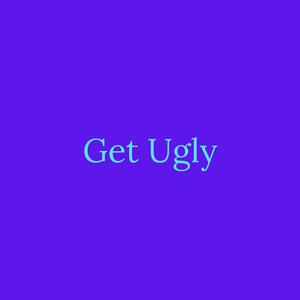 Picture for song 'Get Ugly [Joyner Lucas Type Beat]' by artist 'DJ Mauri B'