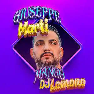 Picture for song 'Giuseppe Marti Io Voglio Remix Feat. Dj Mango Lemo' by artist 'Giuseppe marti'
