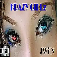 Picture for song 'Krazy Girlz -JWiiN ' by artist 'JWiiN Psycho'