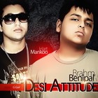 Picture for song 'Desi Attitude - Ft. Hart Mankoo' by artist 'Jyot Kalirao'
