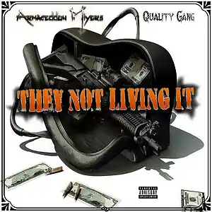 Picture for song 'They Not Livin' It (Feat. Quality Gang)' by artist 'A DE Distributed Playlist'