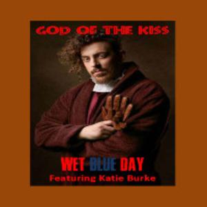Picture for song 'GOD OF THE KISS_WET BLUE DAY (feat. Katie Burke)' by artist 'Ropatt'