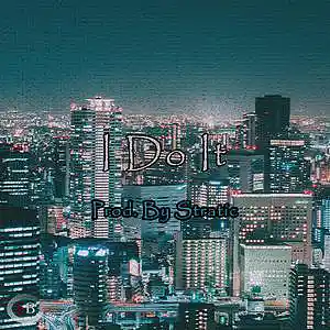 Picture for song 'I Do It_E Minor (Prod Stratic)' by artist 'Stratic Beats'