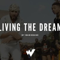 Picture for song 'Living The Dream (FREE D/L)' by artist 'Wabisband'